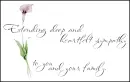 Deep & Extending Sympathy to You & Your Family