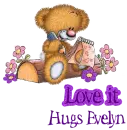 Teddy writing- Hugs Evelyn