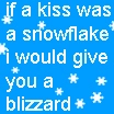 If A Kiss ...