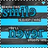 behind a smile...