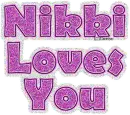Nikki loves you!
