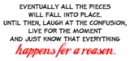 Everything Happens for a Reason