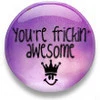 you're awesome button