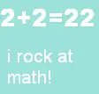 2+2=22?