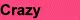 Crazy girl online 