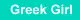 Greek Girl online