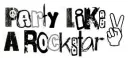 party like a rockstar