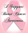 I Support Breast Cancer Awareness