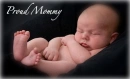 PROUD MOMMY