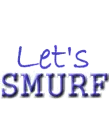 Let's SMURF