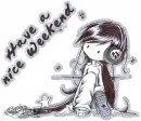 Have a nice Weekend