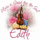 Music is Good Edith
