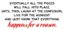 Everything Happens for a Reason