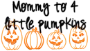 Mommy to 4 pumpkins