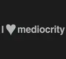 mediocrity
