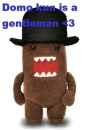 domo kun is a gentleman