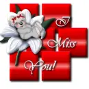 I miss you
