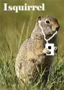 Isquirrel