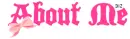 ABOUT ME