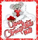 you complete me