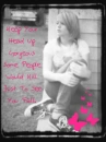 Keep Your Head Up Gorgeous