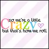 Crazy
