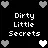 dirty little secerts