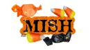 Mish... Candy