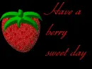 Have a berry sweet day-Strawberry