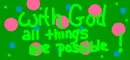 With God,things are possible