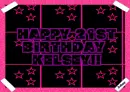 Happy 21st Birthday Kelsey