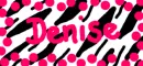 denise