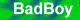 BADBOY ONLINE