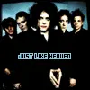 Just Like Heaven
