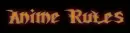Anime Rules