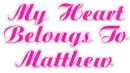 My Heart Belongs To Matthew
