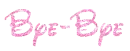 Bye-Bye