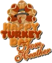 happy turkey day from heather