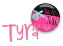 Tyra