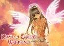 have a great weekend anime angel