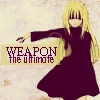 The Ultimate Weapon