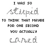 i was so stupid