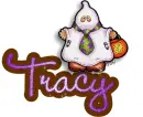 Tracy... boo!