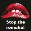 Stop The Remake!