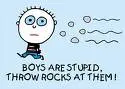 Stupid boys
