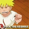 Naruto F*ck you asshole lol.......
