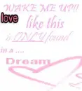 I'm dreaming