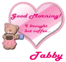 Good Morning- Teddy with coffee