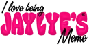 Jaylye's Meme