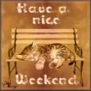 have a nice week end